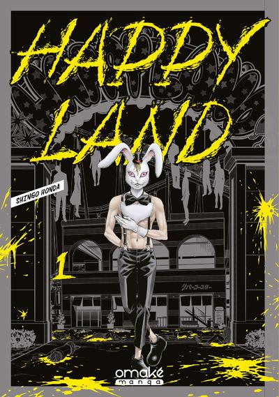 HAPPY LAND - TOME 1 (VF) - HONDA SHINGO - OMAKE BOOKS HAPPY LAND - TOME 1 (VF) - HONDA SHINGO - OMAKE BOOKS
