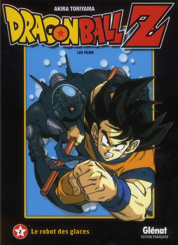 DRAGON BALL Z - T02 - DRAGON BALL Z - FILM 02 - LE ROBOT DES GLACES - TORIYAMA, AKIRA - Glénat DRAGON BALL Z - T02 - DRAGON BALL Z - FILM 02 - LE ROBOT DES GLACES - TORIYAMA, AKIRA - Glénat