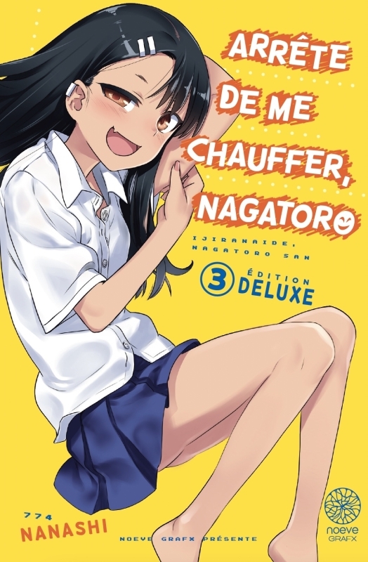 Arrête de me chauffer, Nagatororo T03 - NANASHI - NOEVE GRAFX Arrête de me chauffer, Nagatororo T03 - NANASHI - NOEVE GRAFX