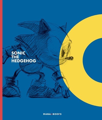 Sonic the Hedgehog - Artbook Officiel - Collectif Collectif, Thomas Davier, Raphaele Gippon, Collectif - MANA BOOKS Sonic the Hedgehog - Artbook Officiel - Collectif Collectif, Thomas Davier, Raphaele Gippon, Collectif - MANA BOOKS