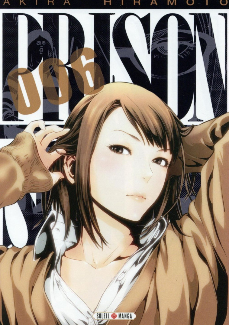 PRISON SCHOOL T06 - HIRAMOTO AKIRA - Soleil