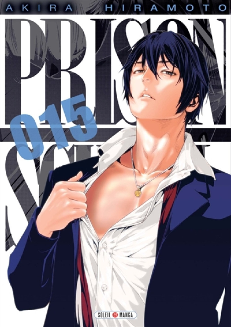 PRISON SCHOOL T15 - HIRAMOTO AKIRA - Soleil Productions