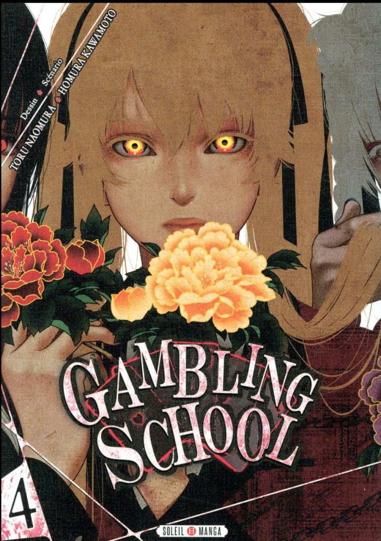 GAMBLING SCHOOL T04 - KAWAMOTO/NAOMURA - Soleil