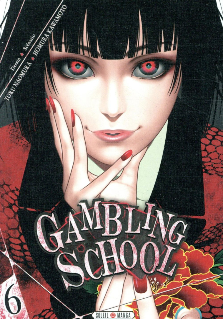 GAMBLING SCHOOL T06 - KAWAMOTO/NAOMURA - Soleil Productions