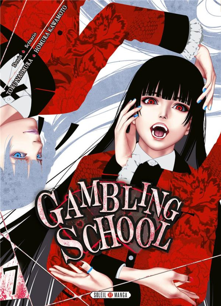 GAMBLING SCHOOL T07 - KAWAMOTO/NAOMURA - Soleil Productions