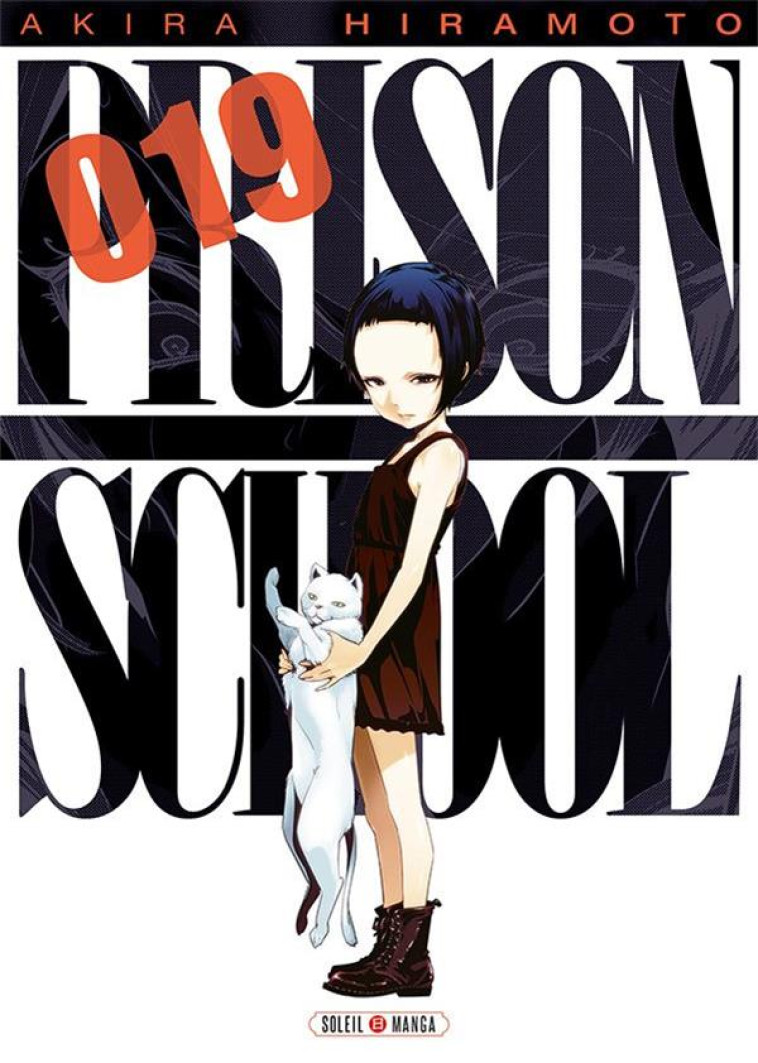 PRISON SCHOOL T19 - HIRAMOTO AKIRA - Soleil Productions