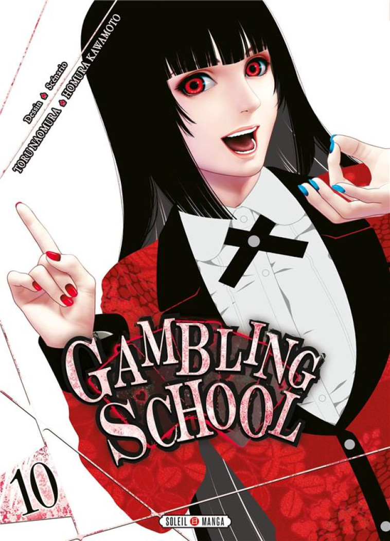 GAMBLING SCHOOL T10 - NAOMURA/KAWAMOTO - Soleil Productions