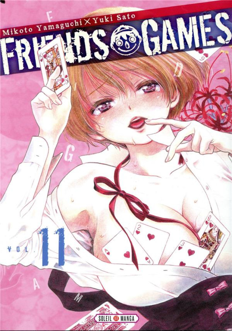 FRIENDS GAMES T11 - YAMAGUCHI/SATO - Soleil Productions