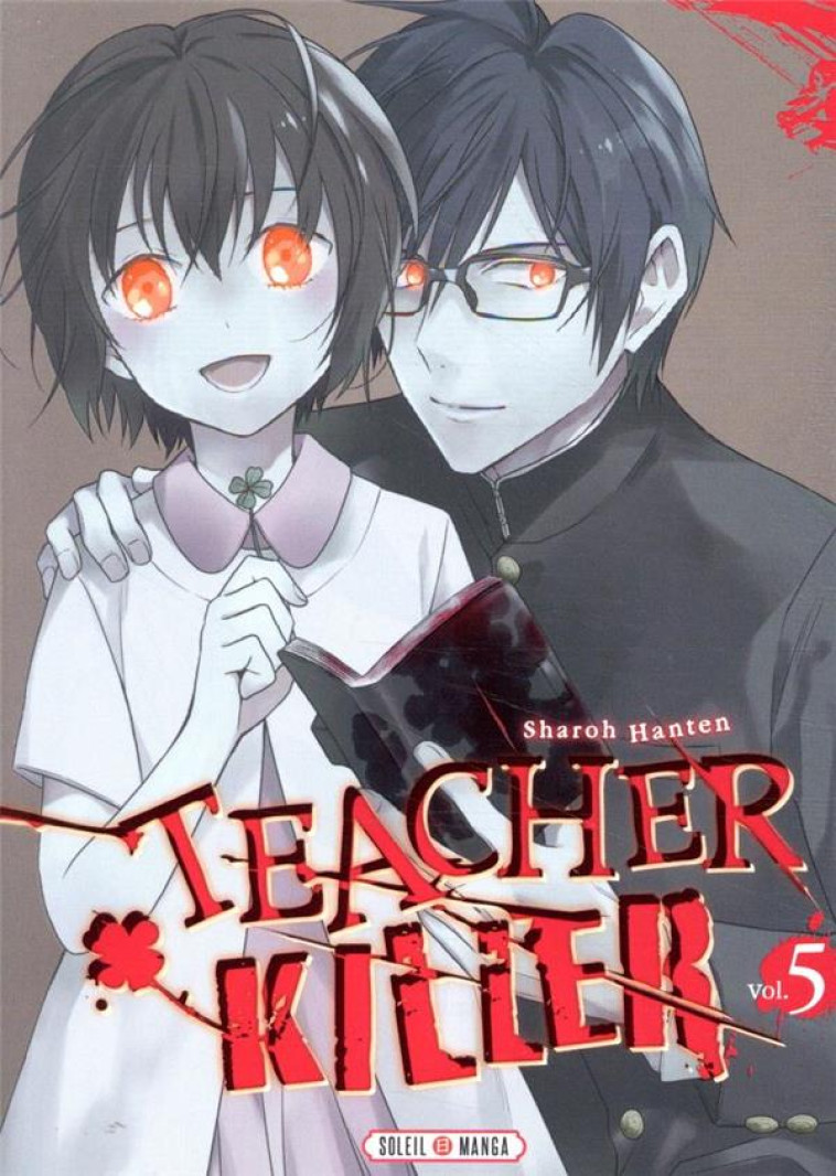 TEACHER KILLER T05 - HANTEN - Soleil Productions