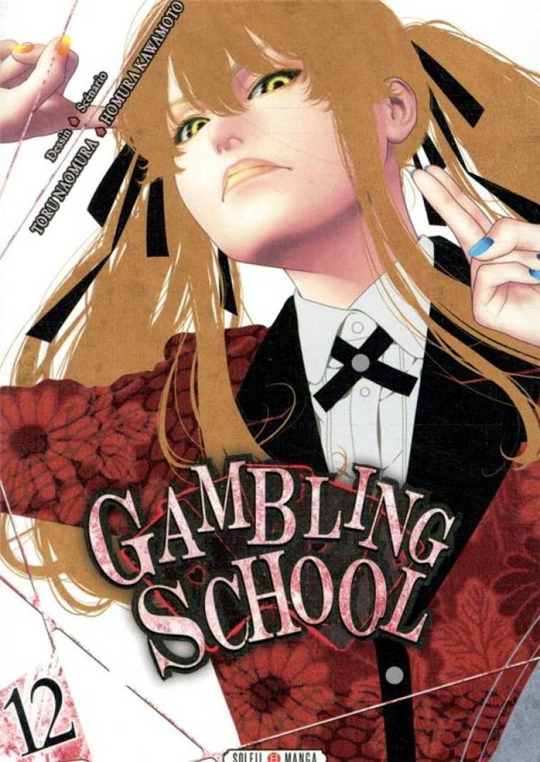 GAMBLING SCHOOL T12 - NAOMURA/KAWAMOTO - Soleil Productions