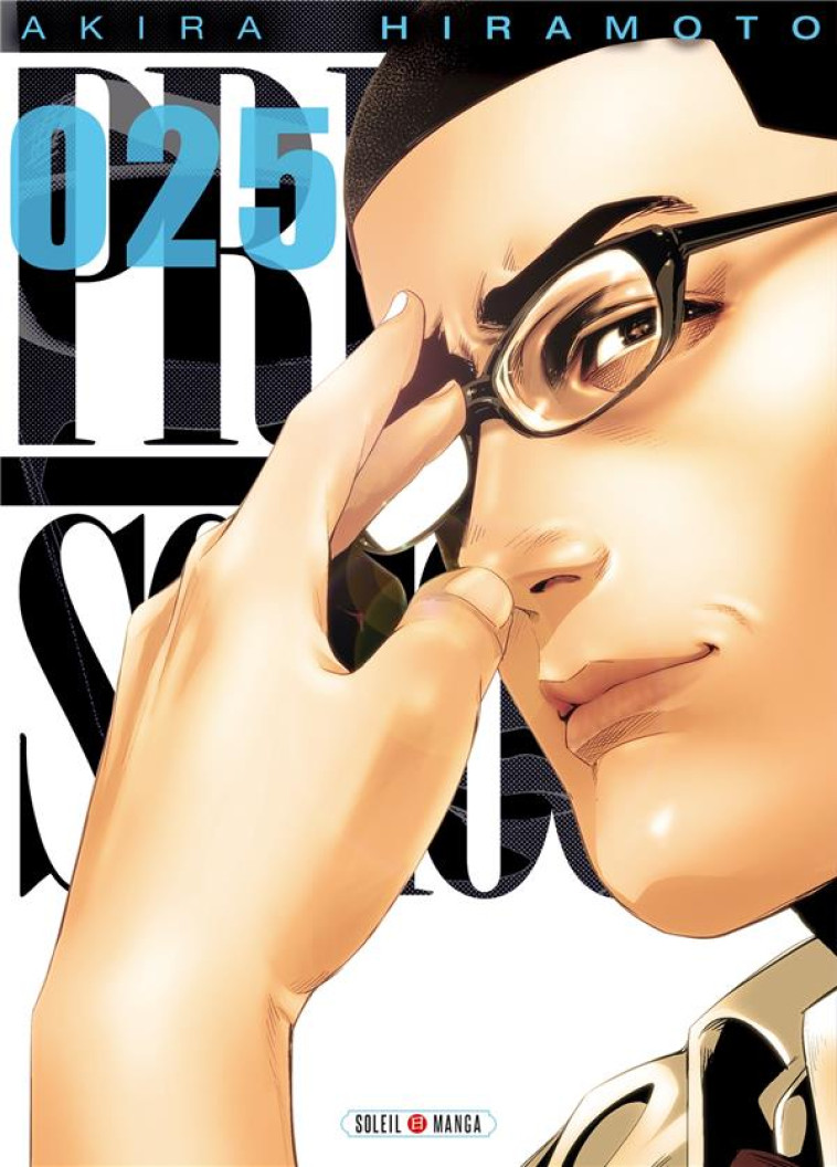 PRISON SCHOOL T25 - HIRAMOTO AKIRA - Soleil Productions