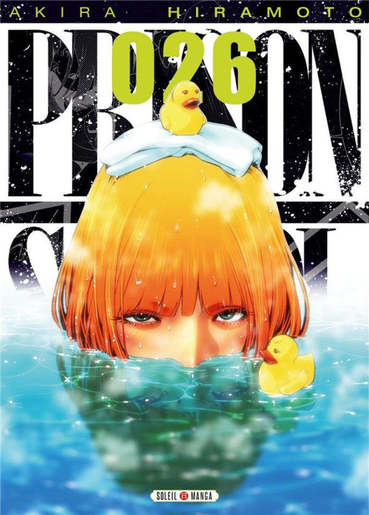 PRISON SCHOOL T26 - HIRAMOTO AKIRA - Soleil Productions