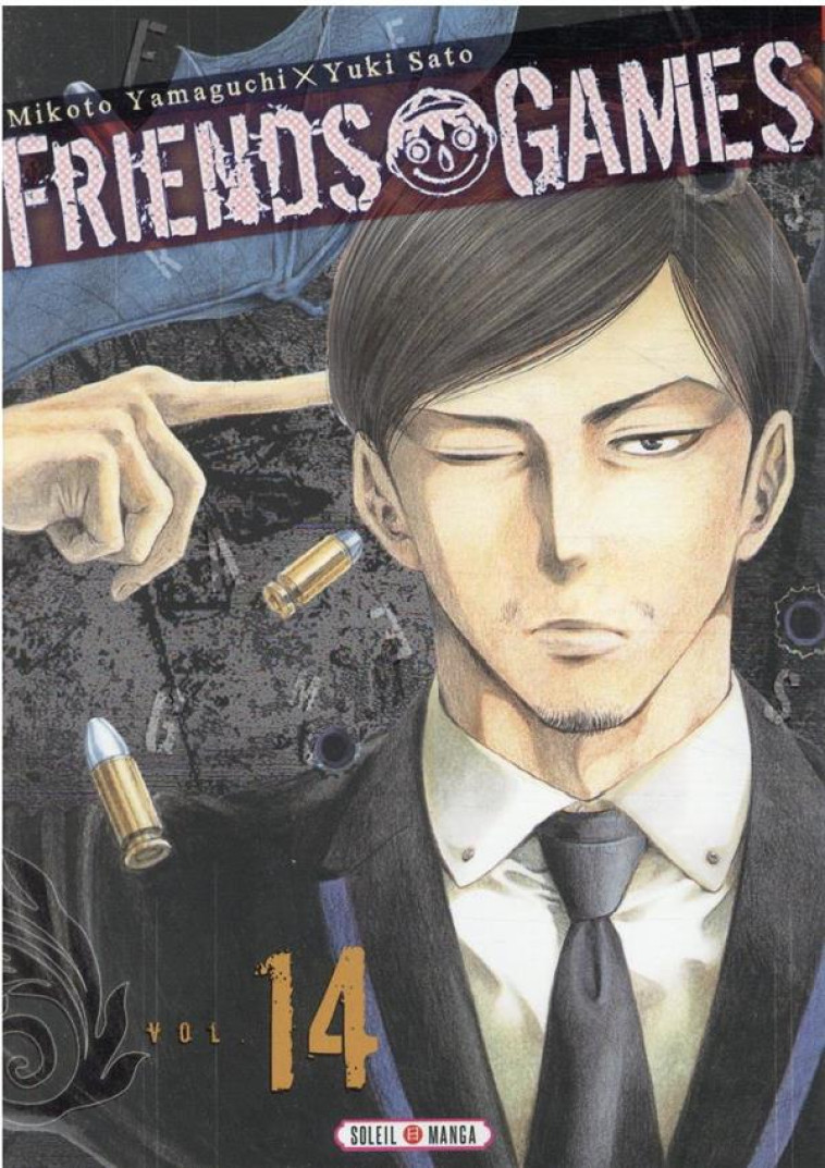 FRIENDS GAMES T14 - YAMAGUCHI/SATO - Soleil Productions