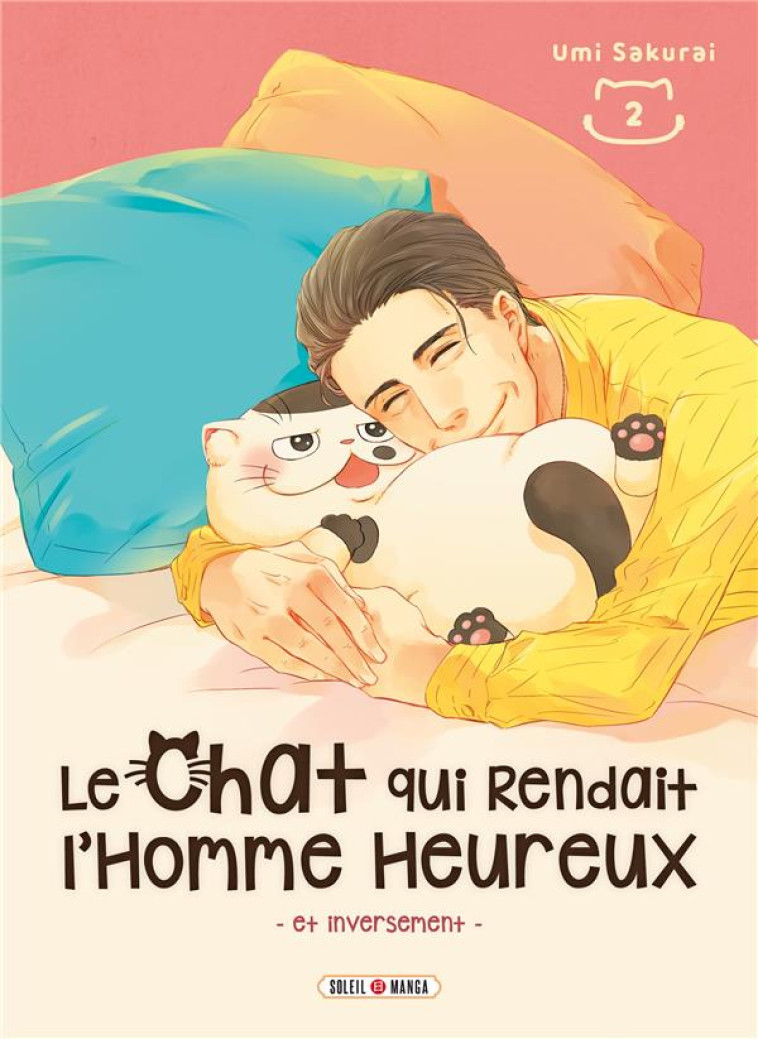 LE CHAT QUI RENDAIT L'HOMME HEUREUX - T01 - LE CHAT QUI RENDAIT L'HOMME HEUREUX - ET INVERSEMENT T02 - SAKURAI UMI - NC