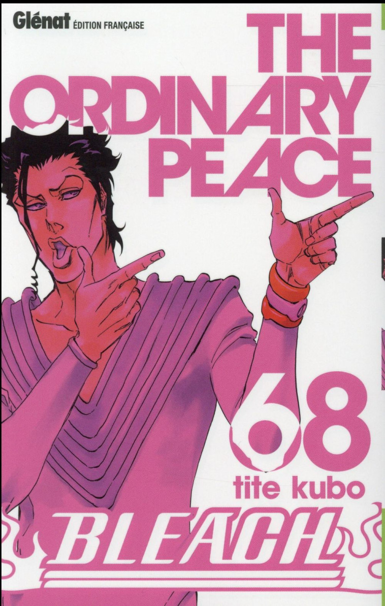 BLEACH - TOME 68 - THE ORDINARY PEACE - KUBO TITE - Glénat