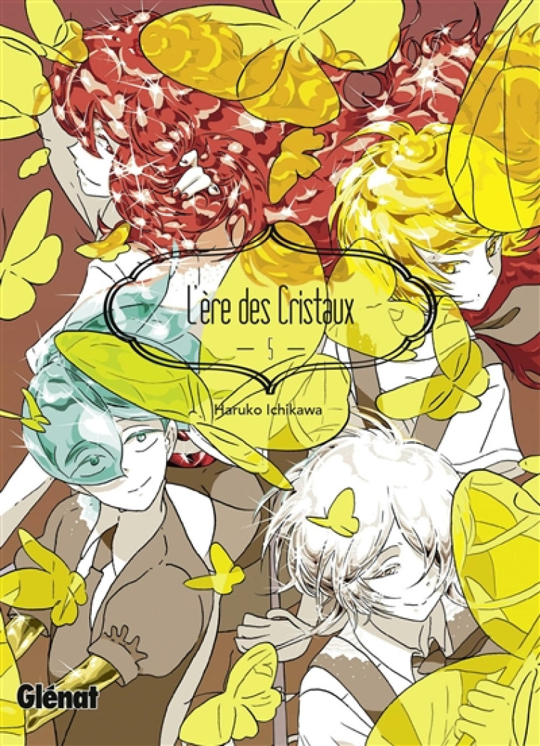 L'ERE DES CRISTAUX - TOME 05 - ICHIKAWA HARUKO - Glénat