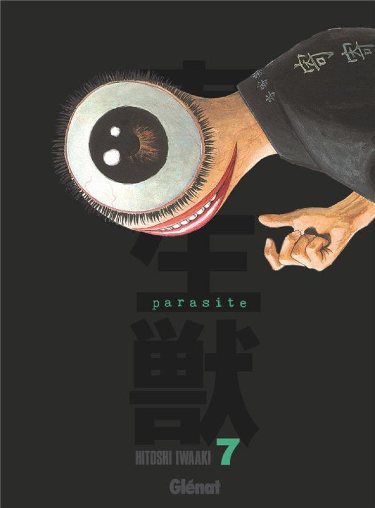 PARASITE - EDITION ORIGINALE - TOME 07 - IWAAKI HITOSHI - GLENAT