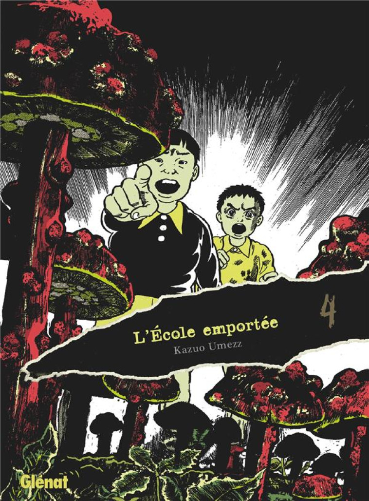 L'ECOLE EMPORTEE - EDITION ORIGINALE - TOME 04 - UMEZU (UMEZZ) KAZUO - GLENAT