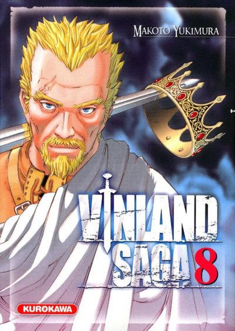 VINLAND SAGA - TOME 8 - VOL08 - YUKIMURA MAKOTO - KUROKAWA