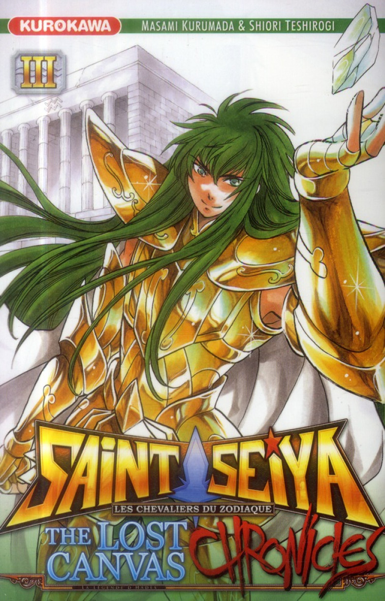 SAINT SEIYA - THE LOST CANVAS - CHRONICLES - TOME 3 - VOL03 - KURUMADA/TESHIROGI - Kurokawa