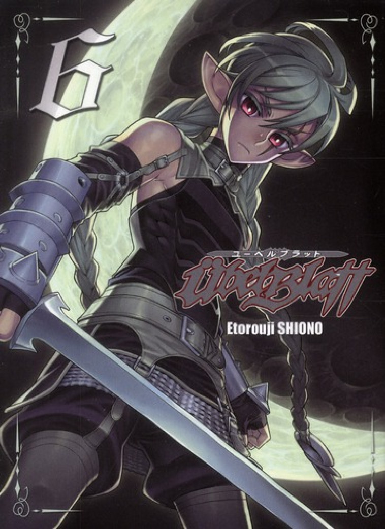 UBEL BLATT T06 - VOL06 - SHIONO ETOROUJI - KI-OON