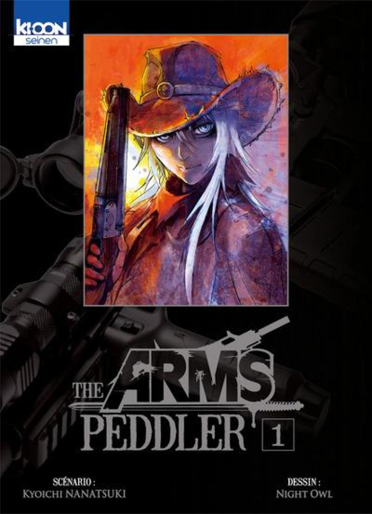 THE ARMS PEDDLER T01 - VOL01 - NANATSUKI/NIGHT OWL - KI-OON