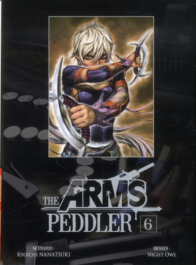 THE ARMS PEDDLER T06 - VOL06 - NANATSUKI/NIGHT OWL - Ki-oon