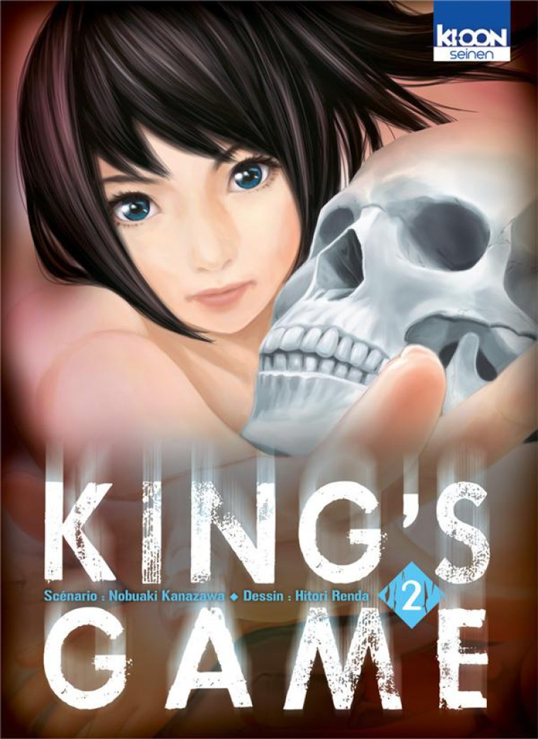 KING'S GAME T02 - VOL02 - KANAZAWA/RENDA - Ki-oon