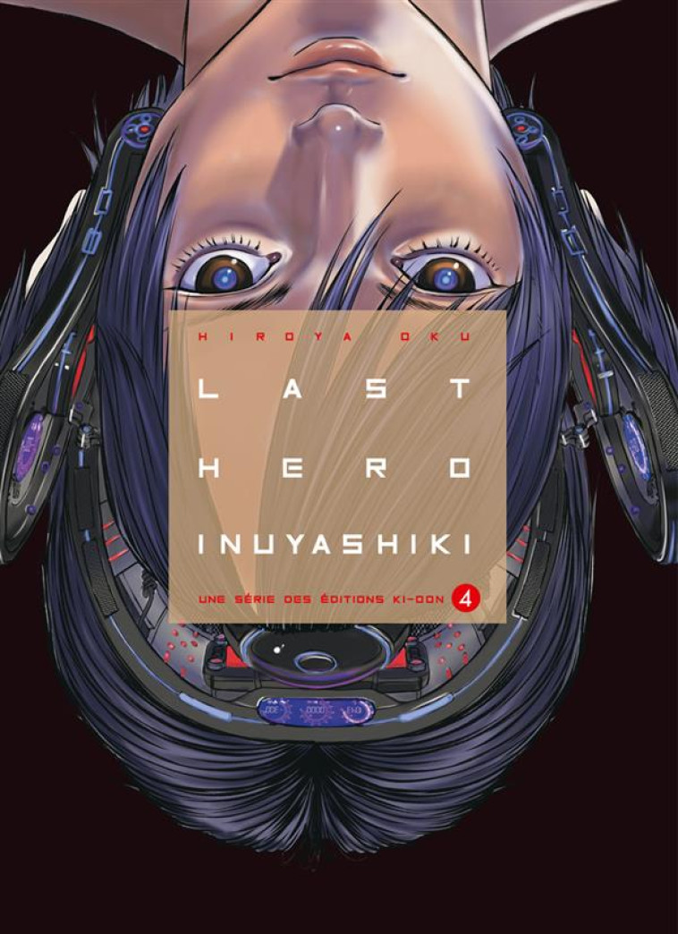 LAST HERO INUYASHIKI T04 - VOL04 - OKU HIROYA - Ki-oon