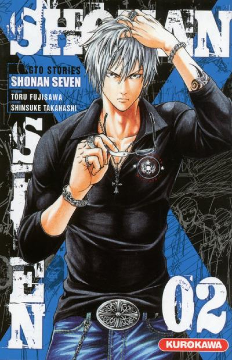 SHONAN SEVEN - GTO STORIES - TOME 2 - VOL02 - FUJISAWA/TAKAHASHI - Kurokawa