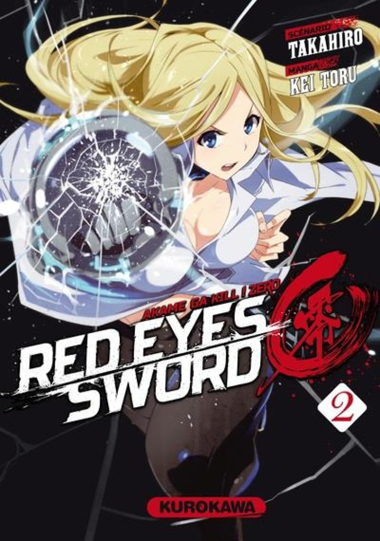 RED EYES SWORD ZERO - TOME 2 - VOL02 - TAKAHIRO - Kurokawa