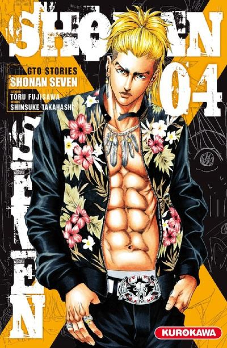 SHONAN SEVEN - GTO STORIES - TOME 4 - VOL04 - FUJISAWA/TAKAHASHI - Kurokawa