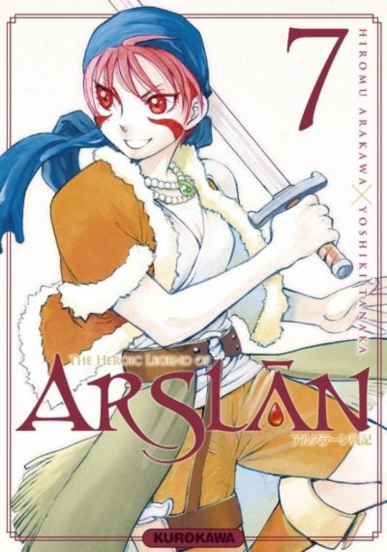 THE HEROIC LEGEND OF ARSLAN - TOME 7 - VOL07 - ARAKAWA/TANAKA - Kurokawa