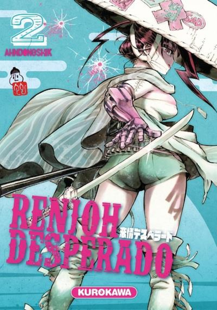 RENJOH DESPERADO - TOME 2 - VOL02 - AHNDONGSHIK - KUROKAWA