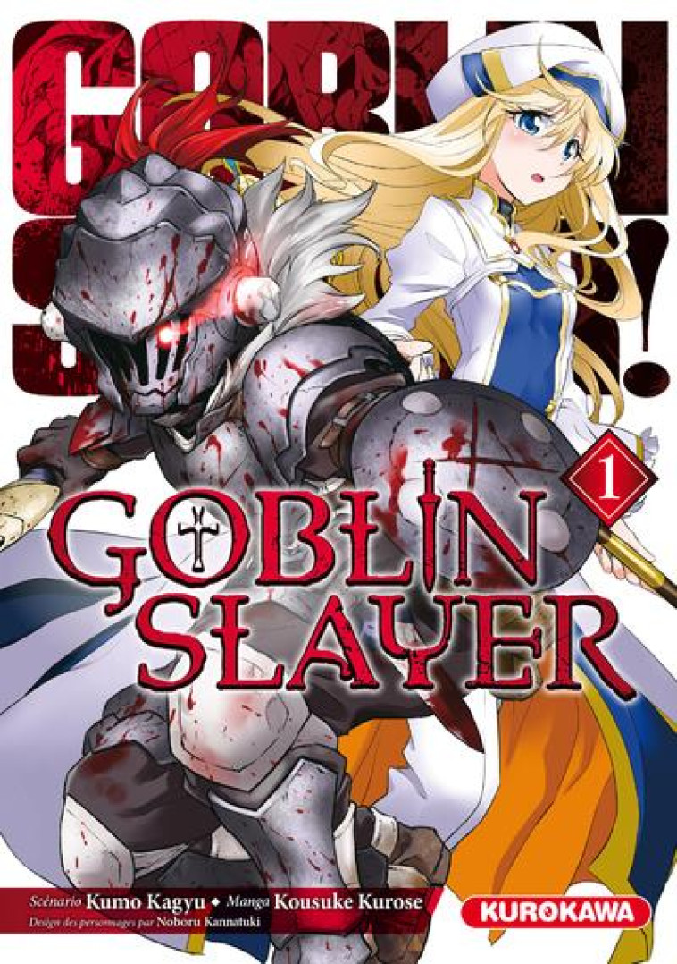 GOBLIN SLAYER - TOME 1 - VOL01 - KAGYU/KUROSE - KUROKAWA