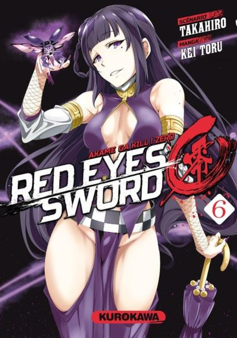 RED EYES SWORD ZERO - TOME 6 - VOL06 - TAKAHIRO/TORU - KUROKAWA