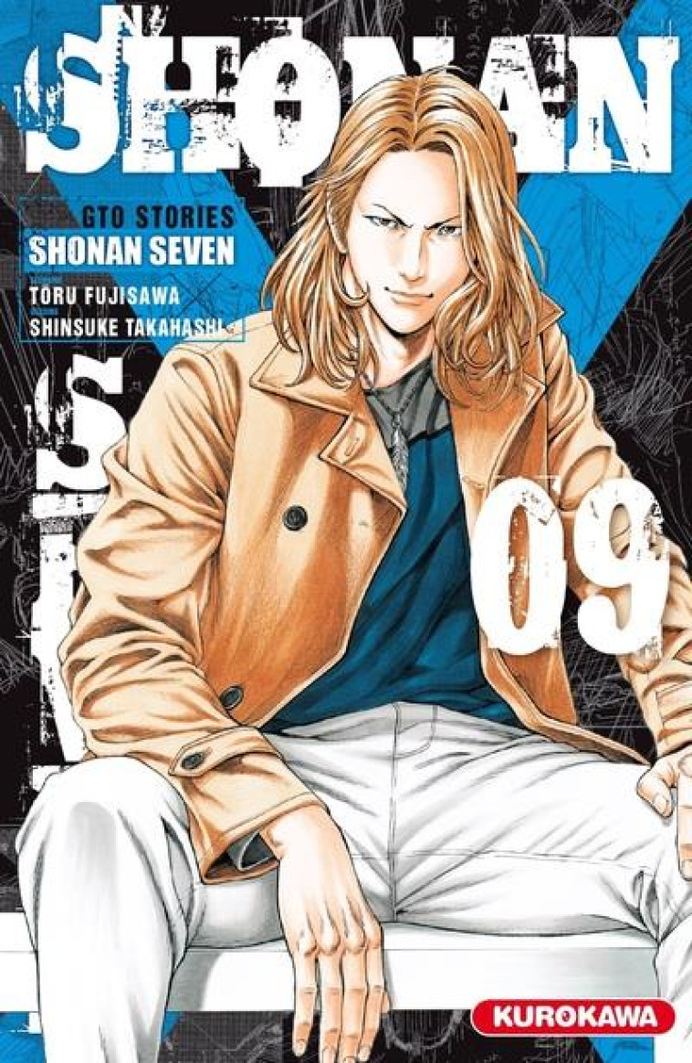 SHONAN SEVEN - GTO STORIES - TOME 9 - VOL09 - FUJISAWA/TAKAHASHI - KUROKAWA