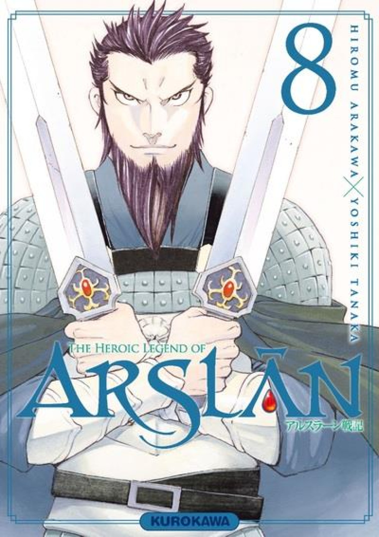 THE HEROIC LEGEND OF ARSLAN - TOME 8 - VOL08 - ARAKAWA/TANAKA - KUROKAWA