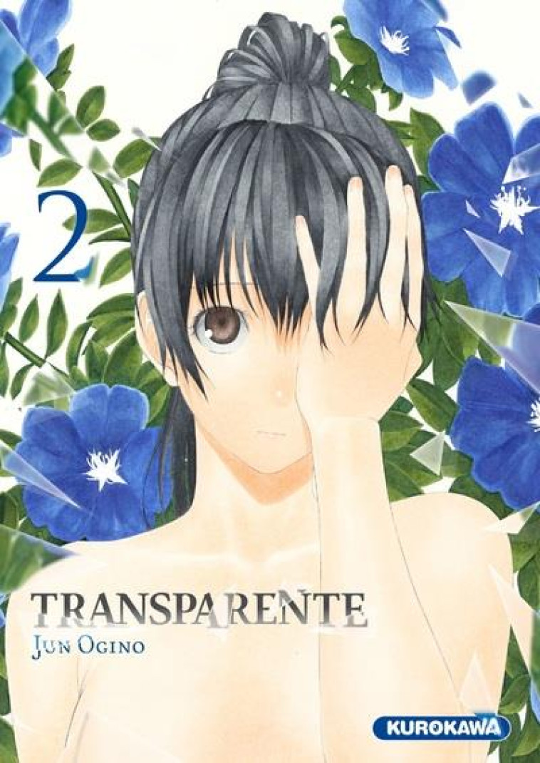 TRANSPARENTE - TOME 2 - VOL02 - OGINO JUN - KUROKAWA