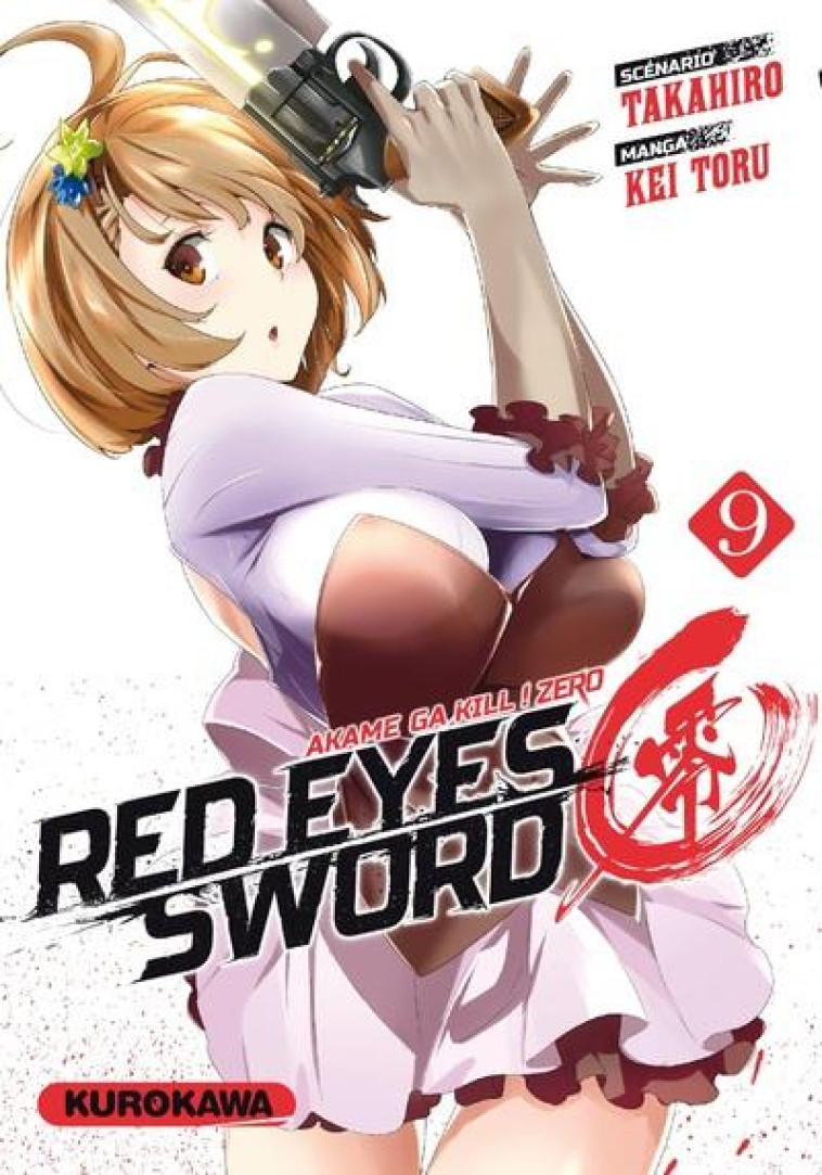 RED EYES SWORD ZERO - TOME 9 - VOL09 - TAKAHIRO/TORU - KUROKAWA