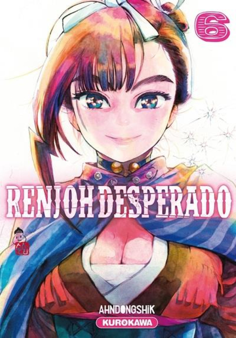 RENJOH DESPERADO - TOME 6 - VOL06 - AHNDONGSHIK - KUROKAWA