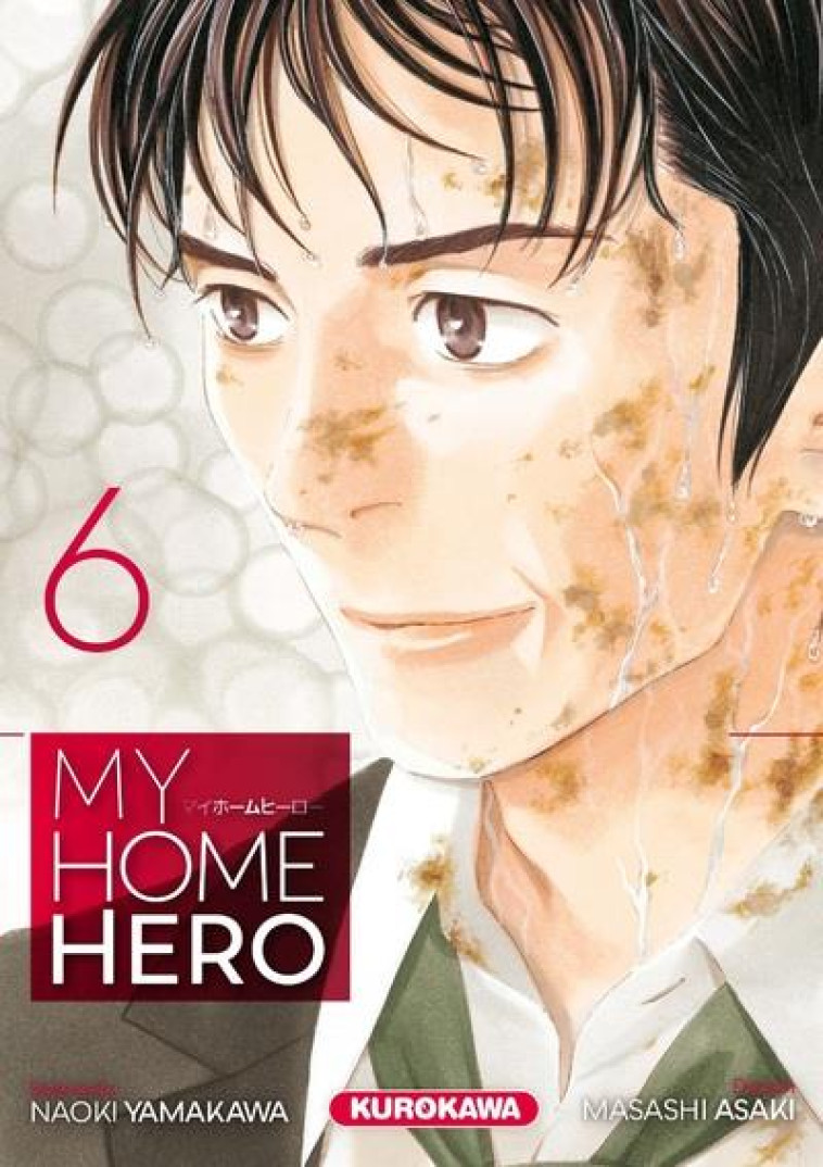 MY HOME HERO - TOME 6 - VOL06 - YAMAKAWA/ASAKI - KUROKAWA