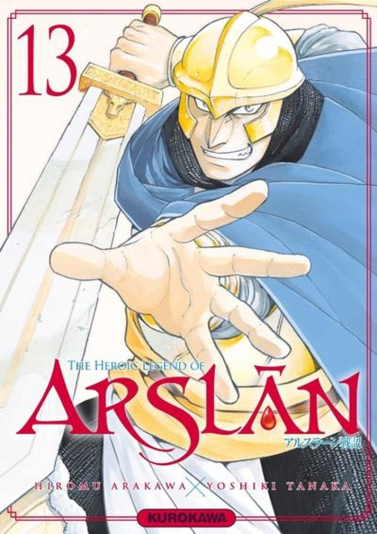 THE HEROIC LEGEND OF ARSLAN - TOME 13 - VOL13 - ARAKAWA/TANAKA - KUROKAWA