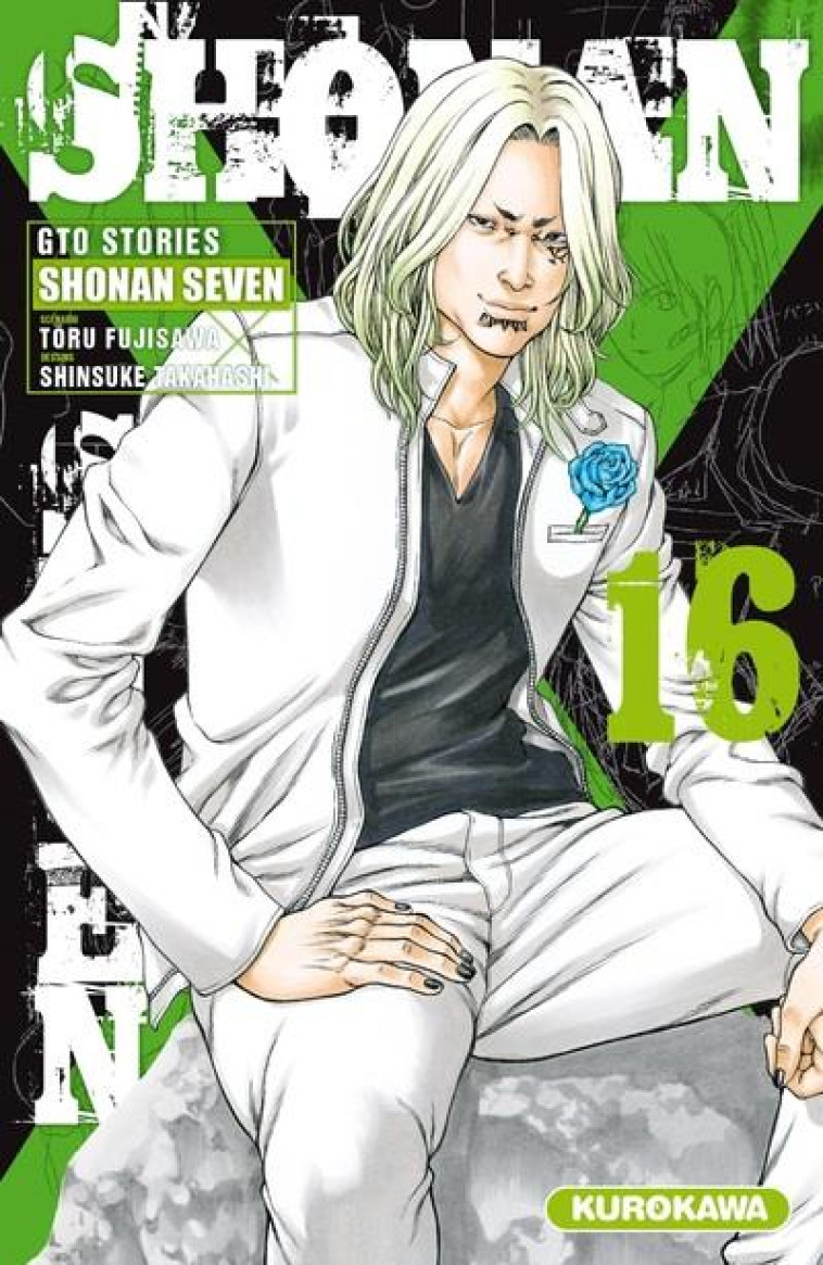 SHONAN SEVEN - GTO STORIES - TOME 16 - VOL16 - FUJISAWA/TAKAHASHI - KUROKAWA