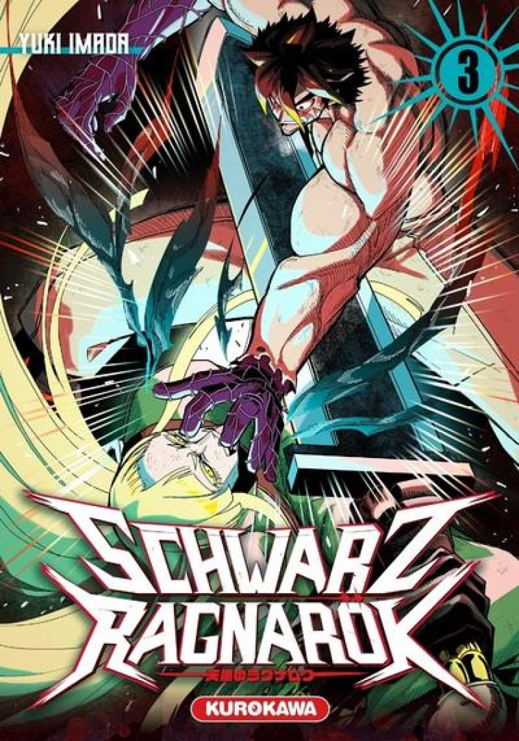 SCHWARZ RAGNAROK - TOME 3 - VOL03 - IMADA YUUKI - KUROKAWA