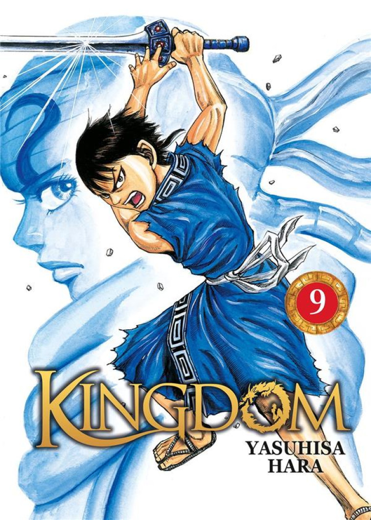 KINGDOM - TOME 9 - HARA YASUHISA - DG-EXODIF