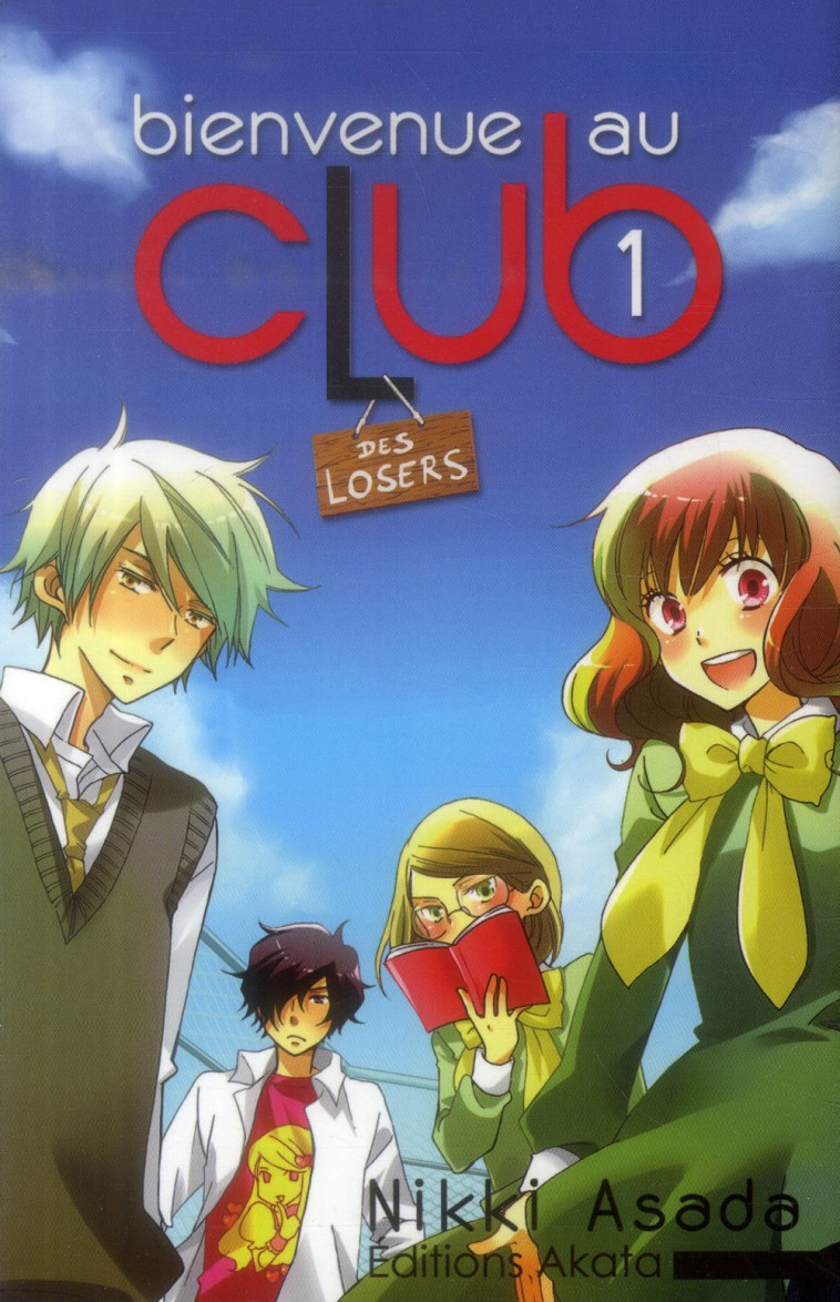 BIENVENUE AU CLUB - TOME 1 DES LOSERS - VOL01 - ASADA NIKKI - Editions Akata