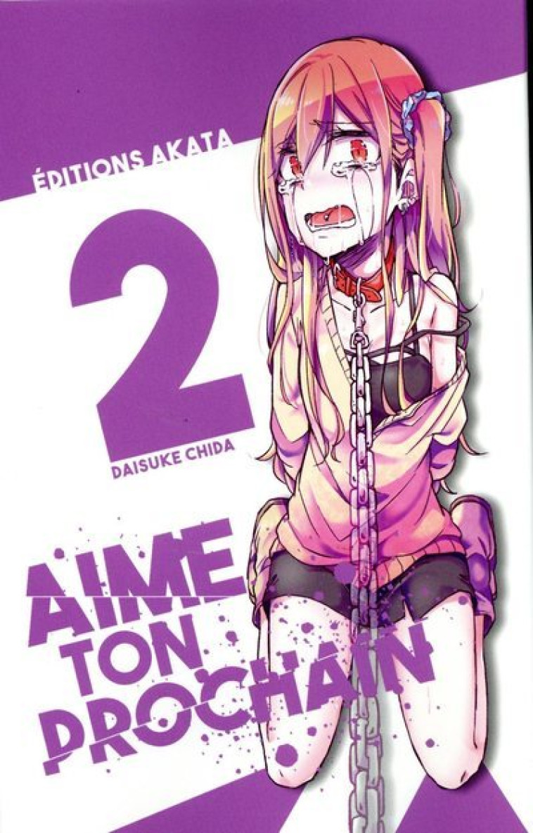 Aime ton prochain - Tome 2 - Chida Daisuke, Akiyama Ryoko - AKATA