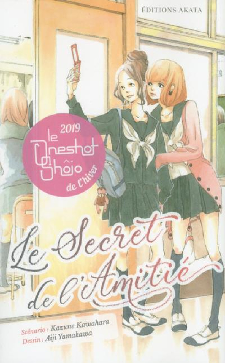 LE SECRET DE L'AMITIE - YAMAKAWA/KAWAHARA - AKATA