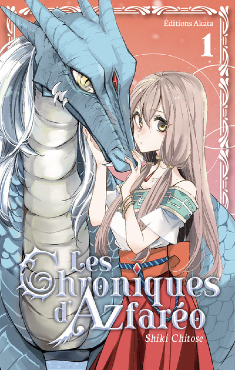 Les Chroniques d'Azfaréo - tome 1 - Shiki Chitose, Cibot Sahé - AKATA